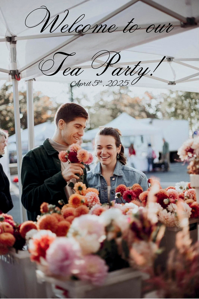 Engagement party invitation banner: Welcome to our Tea Party, April 5th 2025